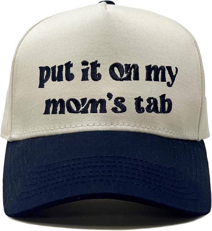Kids/Baby Put It on My Mom's Tab Hat