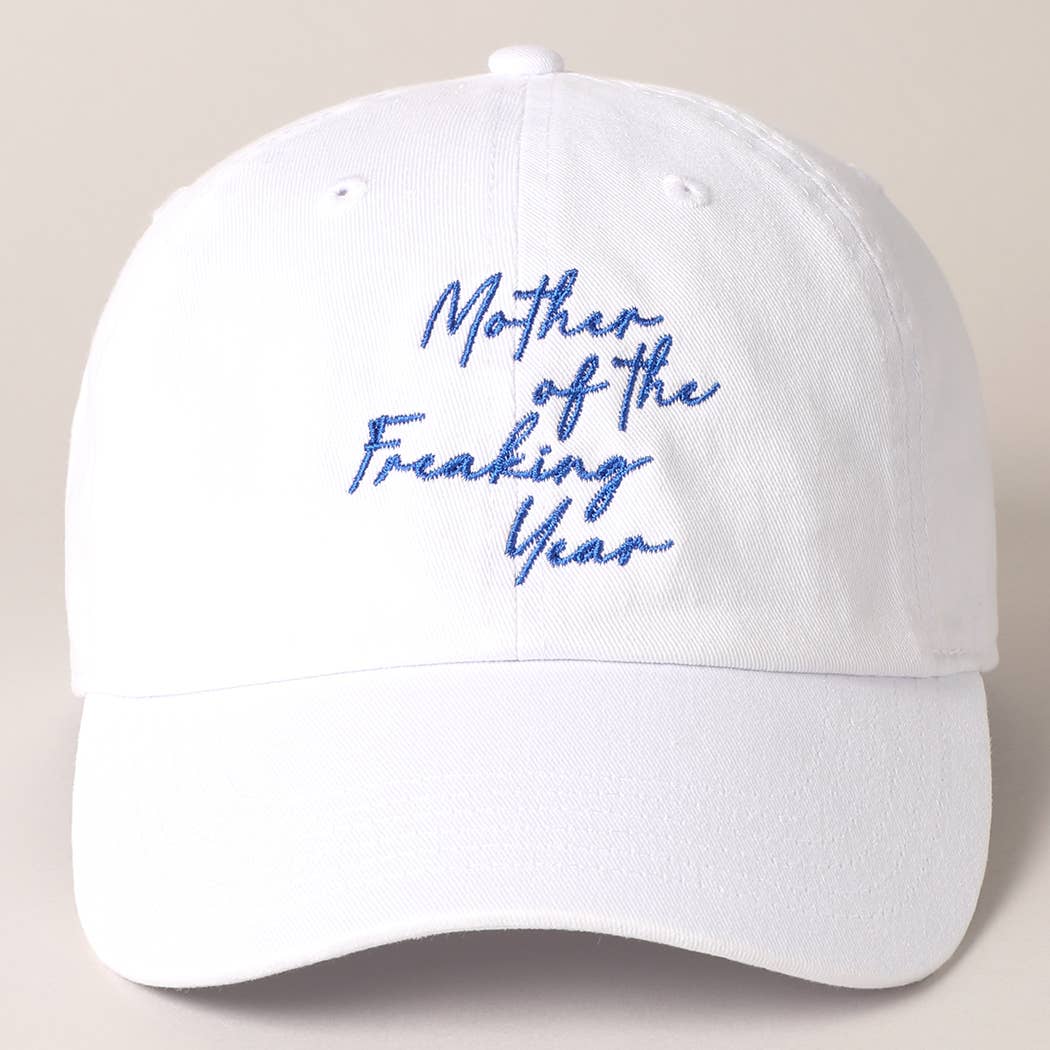 "Mother of the Freaking Year" Women's Embroidery Baseball Cap: White & Blue