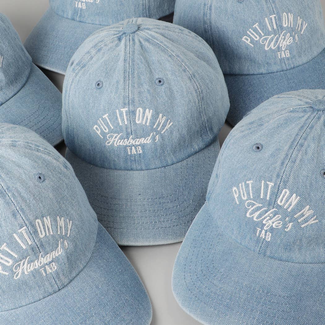 Put It On My Husband's Tab Women's Embroidery Denim Cap: Denim & White